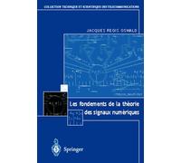 Les fondements de la théorie des signaux numériques