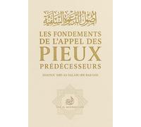 Les fondements de l'appel des pieux prédécesseurs