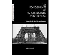 Les fondements de l'architecture d'entreprise