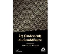 Les fondements du bouddhisme