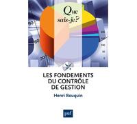 Les fondements du contrôle de gestion - Henri Bouquin - Que Sais-Je - Poche - Essai