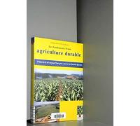 Les fondements d'une agriculture durable