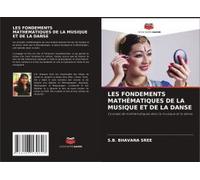 Les Fondements Mathématiques De La Musique Et De La Danse