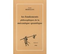 Les Fondements Philosophiques De La Mécanique Quantique