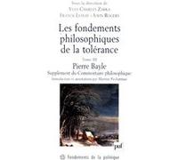 Les fondements philosophiques de la tolérance, tome 3 : Pierre Bayle
