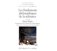 Les fondements philosophiques de la tolérance, tome 3 : Pierre Bayle