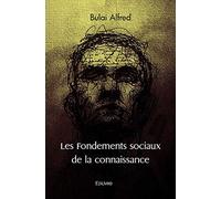 Les Fondements sociaux de la connaissance