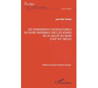 Les fondements socioculturels du vivre-ensemble chez les Kongo de la vallée du Niari (XVIIe-XXe siècle)