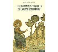 Les fondements spirituels de la crise écologique