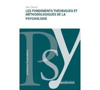 Les Fondements Théoriques Et Méthodologiques De La Psychologie