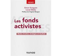 Les fonds activistes - Modes d'action, stratégies et résultats - Simon Gueguen - Dunod - broché - Etude