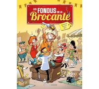 Les Fondus de la brocante - tome 01