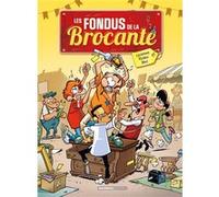 Les Fondus de la brocante - tome 01 Hervé Richez (Auteur), Bloz (Dessinateur), Christophe Cazenove (Auteur), Marc Goubier (Coloriste)
