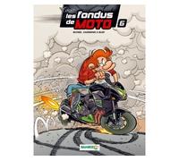 Les Fondus de moto - tome 06 - Hervé Richez - Bamboo Eds - cartonné - Bande dessinée