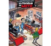 Les Fondus de moto - tome 11 Christophe Cazenove (Auteur), Hervé Richez (Auteur), Bloz (Auteur)