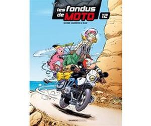 Les Fondus de moto - tome 12 Hervé Richez (Auteur), Bloz (Dessinateur), Christophe Cazenove (Auteur)