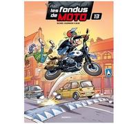 Hervé Richez – Les Fondus de moto – Tome 13 – Cartonné