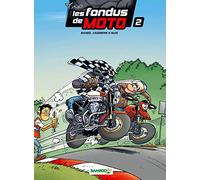 Les fondus de moto - Tome 2
