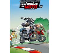 Les fondus de moto - Tome 2