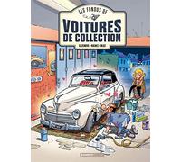 Les Fondus de voitures de collection - tome 02