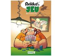 Larbier, Richez, Cazenove – Les Fondus du jeu – Tome 1 – Cartonné – Bamboo