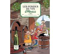Les Fondus du vin : Alsace - Hervé Richez - Bamboo Eds - cartonné - Bande dessinée