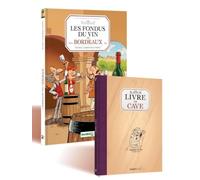 Les Fondus du vin : Bordeaux + Livre de cave offert - OP 2026