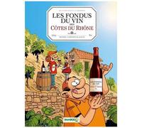 Les Fondus Du Vin Des Côtes Du Rhône