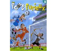 Les Foot Furieux 8 by Gurcan Gursel (2009-03-27)