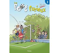 Les Foot furieux kids T03