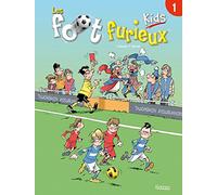 Les Foot Furieux Kids : T0ME 1