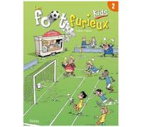 Les Foot Furieux Kids - Tome 2