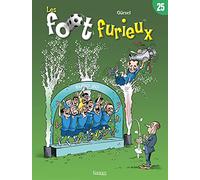 Les Foot furieux T25