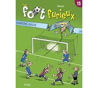 Les foot furieux, tome 15