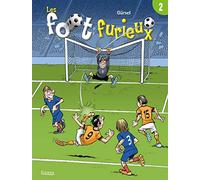 Les Foot furieux, tome 2
