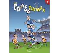 Les Foot Furieux - Tome 4