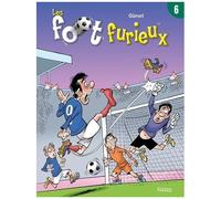 Les Foot Furieux - Tome 6