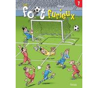 Les Foot Furieux - Tome 7