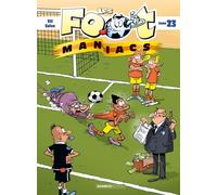 Les Foot Maniacs Tome 23