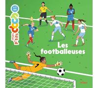 Stéphanie Ledu – Les footballeuses – Document jeunesse dès 3 ans – Cartonné – Éd. Milan
