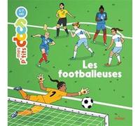Stéphanie Ledu – Les footballeuses – Document jeunesse dès 3 ans – Cartonné – Éd. Milan