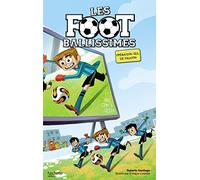 Les Footballissimes - Tome 4 - Opération oeil de faucon