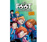 Les Footballissimes - Tome 6 - Au pays des châteaux hantés