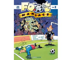 Les Footmaniacs - tome 02 - Sylvain Fréon - Bamboo Eds - cartonné - Bande dessinée jeunesse