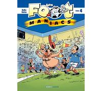 Sylvain Fréon – Les Footmaniacs – Tome 4 – Bande dessinée jeunesse – Cartonné – Éditions Bamboo