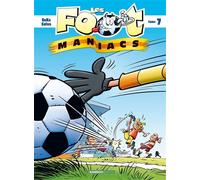 Les Footmaniacs - tome 07 - top humour - Henri Jenfèvre - Bamboo Eds - broché - Bande dessinée