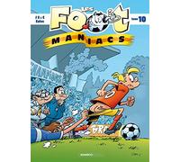 Henri Jenfèvre – Les Footmaniacs – Tome 10 – Cartonné