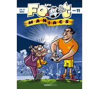 Les Footmaniacs - tome 11 - Henri Jenfèvre - Bamboo Eds - cartonné - Bande dessinée jeunesse