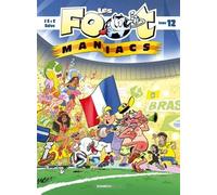 Les Footmaniacs - Tome 12