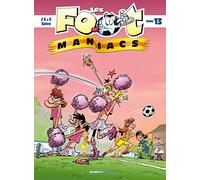 Les Footmaniacs - tome 13